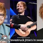 ed sheeran details the lovestruck jitters in sweet new single ...